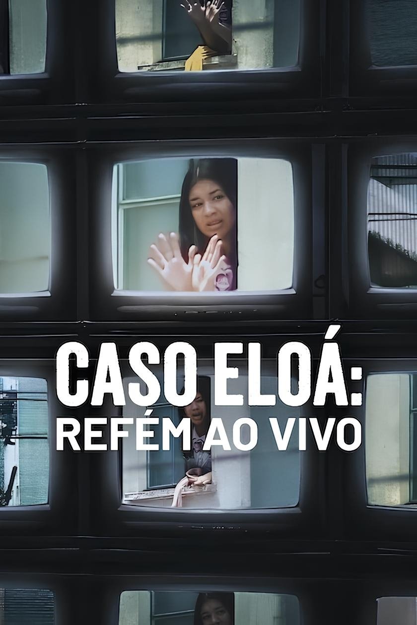 Eloá the Hostage: Live on TV (2025) คดีเอโลอา: ไลฟ์สดเหตุจับตัวประกัน